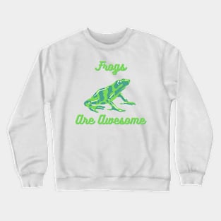 Frogs Are Awesome Crewneck Sweatshirt